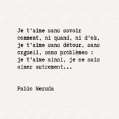 𝐂𝐢𝐭𝐚𝐭𝐢𝐨𝐧 𝐝'𝐮𝐧 𝐣𝐨𝐮𝐫 📚✨ "Je t'aime ainsi..." 🌿 

#Citation #PabloNeruda #Inspiration #BoutiquePoétique #QuoteoftheDay #Love #Life #LaBoheme #ReadaBook #Enjoylife #QuotesForYou  #DeclarationdAmour #Aimer #PassionLecture #Neruda #Lovepetry  #LoveInStRémy #Citationdujour